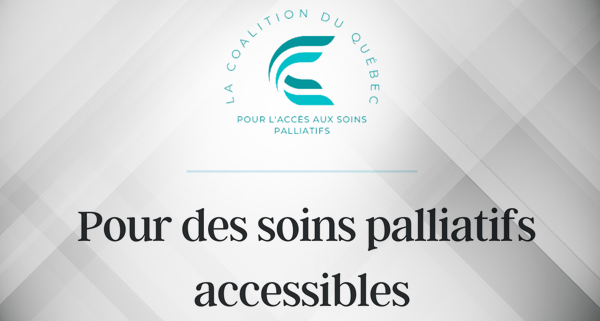 La Coalition du Québec pour l’accès aux soins palliatifs